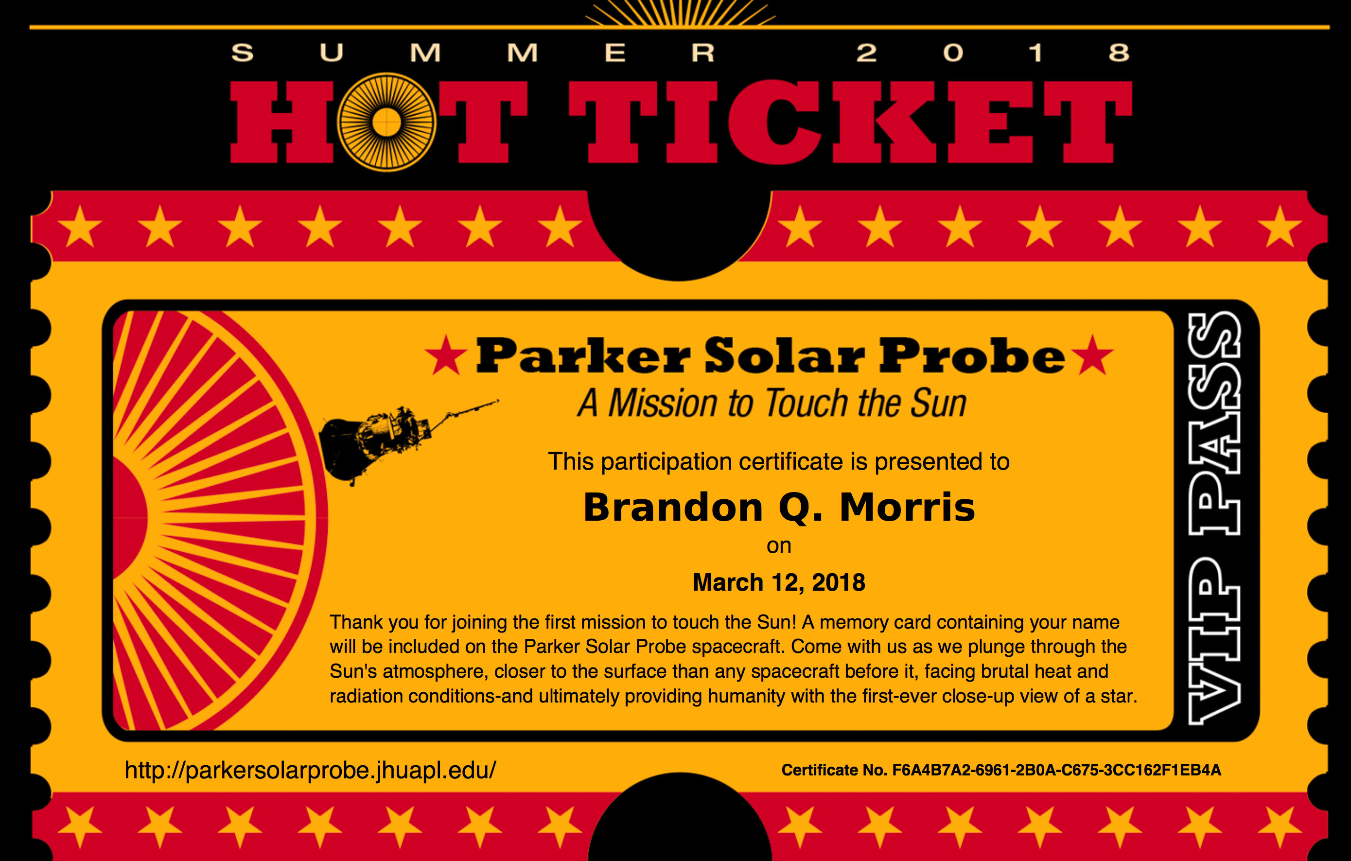 Hot tickets. Certificate of participation NASA. You're my ticket to Space.